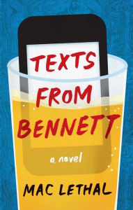 Title: Texts from Bennett, Author: Mac Lethal