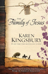 Title: The Family of Jesus, Author: Karen Kingsbury