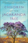 Children of the Jacaranda Tree: A Novel