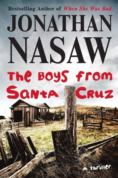 The Boys from Santa Cruz: A Thriller