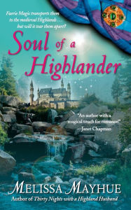 Title: Soul of a Highlander, Author: Melissa Mayhue