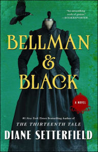 Title: Bellman & Black, Author: Diane Setterfield