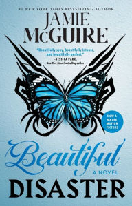 Title: Beautiful Disaster: A Novel, Author: Jamie McGuire