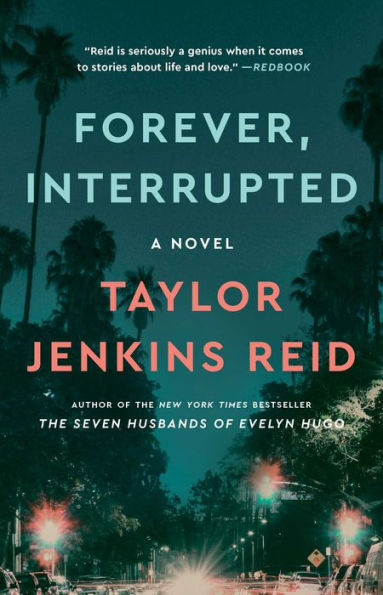 Forever, Interrupted: A Novel