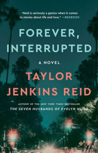 Forever, Interrupted: A Novel Book Cover Image