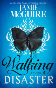 Title: Walking Disaster: A Novel, Author: Jamie McGuire