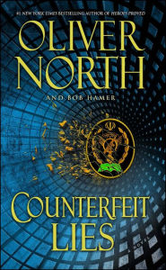 Title: Counterfeit Lies, Author: Oliver North