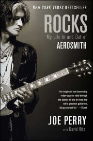 Title: Rocks: My Life in and out of Aerosmith, Author: Joe Perry