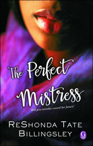 Title: The Perfect Mistress, Author: ReShonda Tate Billingsley