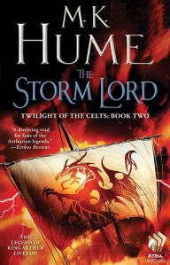 Title: Twilight of the Celts Book Two: The Storm Lord, Author: M. K. Hume