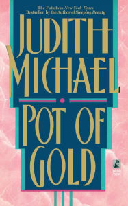 Title: Pot of Gold, Author: Judith Michael
