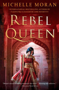 Title: Rebel Queen, Author: Michelle Moran