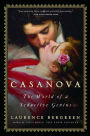 Casanova: The World of a Seductive Genius