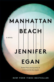 Title: Manhattan Beach, Author: Jennifer Egan