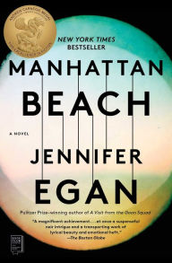 Title: Manhattan Beach, Author: Jennifer Egan
