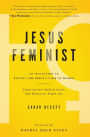 Jesus Feminist: An Invitation to Revisit the Bible's View of Women