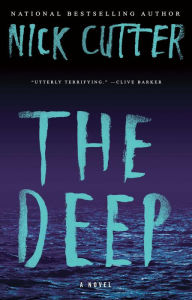 Title: The Deep, Author: Nick Cutter