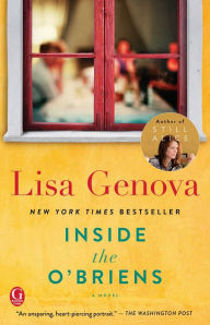 Title: Inside the O'Briens: A Novel, Author: Lisa Genova