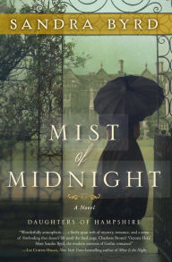 Title: Mist of Midnight, Author: Sandra Byrd