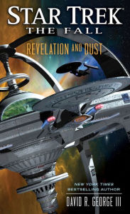 Title: Star Trek: The Fall: Revelation and Dust, Author: David R. George III