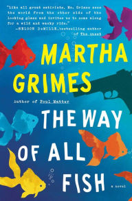 Title: The Way of All Fish, Author: Martha Grimes