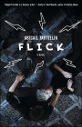 Flick: A Novel