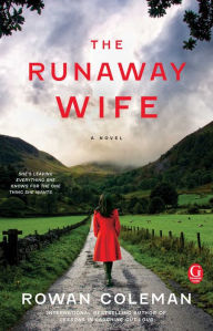 Title: The Runaway Wife: A Book Club Recommendation!, Author: Rowan Coleman