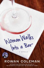 Woman Walks into a Bar