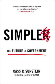Title: Simpler: The Future of Government, Author: Cass R. Sunstein