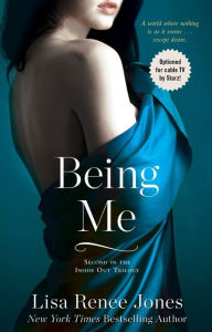 Title: Being Me (Inside Out Series #2), Author: Lisa Renee Jones
