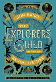 Free ebooks for download pdf The Explorers Guild: Volume One: A Passage to Shambhala by Kevin Costner, Jon Baird, Rick Ross DJVU English version 9781476727400