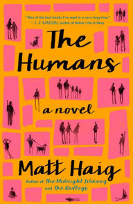 Title: The Humans, Author: Matt Haig