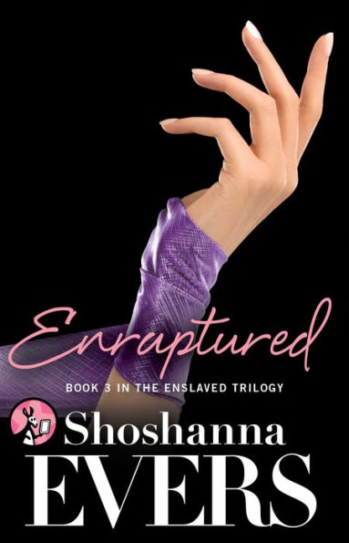 Enraptured: Book 3 in the Enslaved Trilogy
