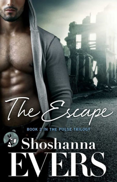 The Escape: Book 2 in the Pulse Trilogy