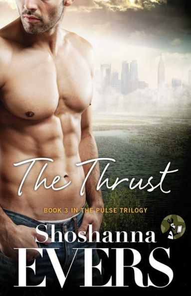 The Thrust: Book 3 in the Pulse Trilogy