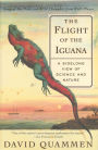 Alternative view 2 of The Flight of the Iguana: A Sidelong View of Science and Nature