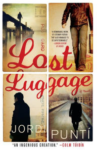 Title: Lost Luggage, Author: Jordi Puntí
