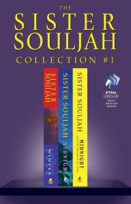 Title: The Sister Souljah Collection #1: The Coldest Winter Ever; Midnight, A Gangster Love Story; and Midnight and the Meaning of Love, Author: Sister Souljah