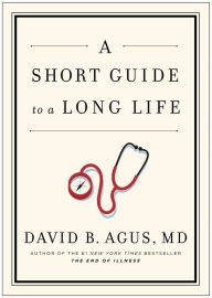 A Short Guide to a Long Life