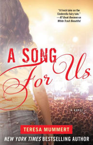 Title: A Song for Us (White Trash Trilogy Series #3), Author: Teresa Mummert