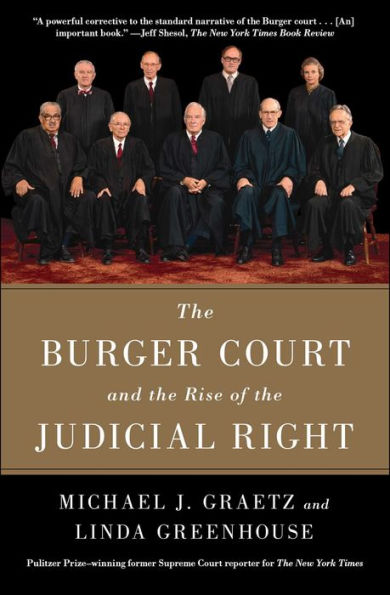 The Burger Court and the Rise of the Judicial Right