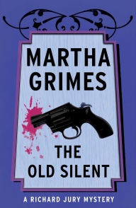 Free download books on electronics pdf The Old Silent by Martha Grimes in English iBook 9781476732909