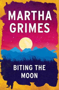 Title: Biting the Moon (Andi Oliver Series #1), Author: Martha Grimes