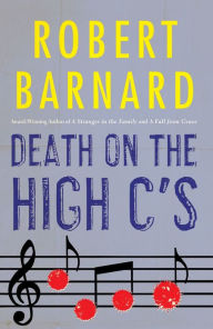 Title: Death on the High C's, Author: Robert Barnard