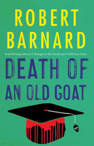 Title: Death of an Old Goat, Author: Robert Barnard