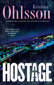 Free download electronics pdf books Hostage: A Novel by Kristina Ohlsson 