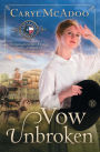 Vow Unbroken: A Novel