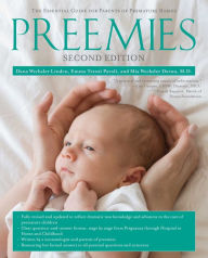 Title: Preemies - Second Edition: The Essential Guide for Parents of Premature Babies, Author: Dana Wechsler Linden