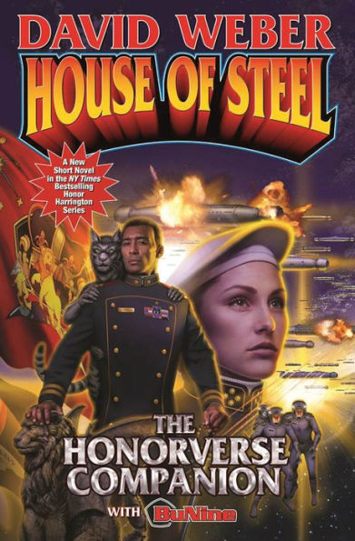 House of Steel: The Honorverse Companion