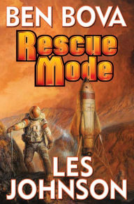 Title: Rescue Mode, Author: Ben Bova
